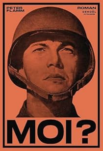 Peter Flamm: Moi ? (2025, Denoël)