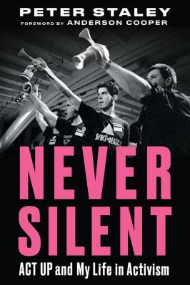 Peter Staley, Anderson Cooper: Never Silent (2021, Chicago Review Press, Incorporated)