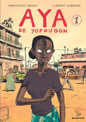 Clément Oubrerie, Marguerite Abouet: Aya de Yopougon (GraphicNovel, French language, 2005, Gallimard Jeunesse)
