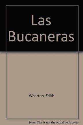 Edith Wharton: Las Bucaneras (Paperback, Spanish language, 1998, Ediciones B)