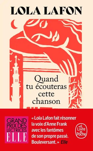 Lola Lafon: Quand tu écouteras cette chanson (Français language, 2023, Le Livre De Poche)