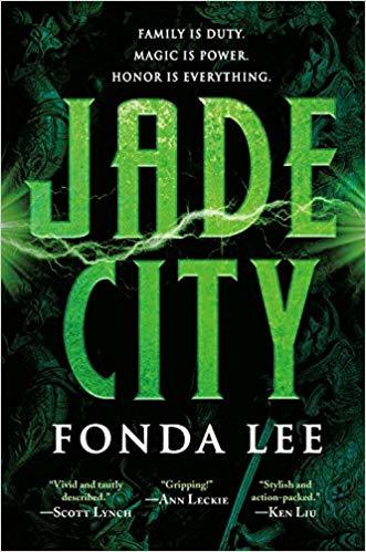 Fonda Lee: Jade City (2018)