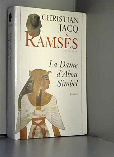 Christian Jacq: Ramsès tome 4 (Hardcover, le grand livre du mois)