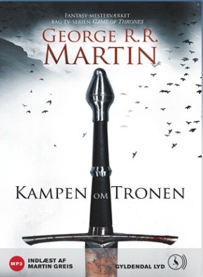 George R. R. Martin: Kampen om Tronen (AudiobookFormat, Danish language, Glydendal Lyd)