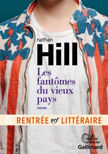 Nathan Hill: Les Fantômes du vieux pays (French language, 2017)