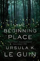 Ursula K. Le Guin: The beginning place (Paperback, 1980, Harper & Row)