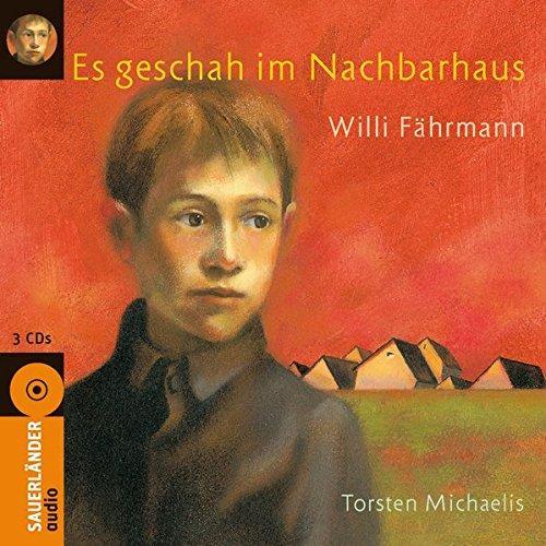 Willi Fährmann: Es geschah im Nachbarhaus (German language)