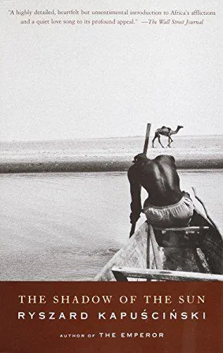 Ryszard Kapuściński: The Shadow of the Sun (2001)