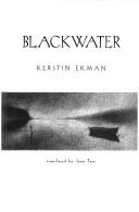 Kerstin Ekman: Blackwater (1996, Doubleday)