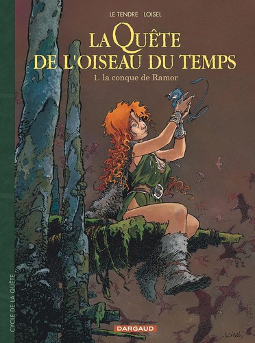 Serge Le Tendre: La Quête de l'oiseau du temps - Tome 1 (French language, 1998, Dargaud)