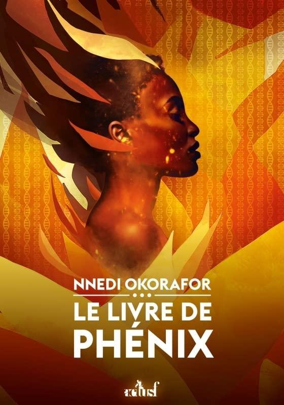 Nnedi Okorafor: Le livre de phénix (French language, 2022)