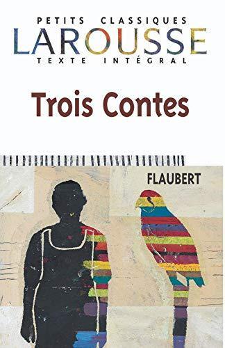 Gustave Flaubert: Trois contes (French language, 2000, Éditions Larousse)