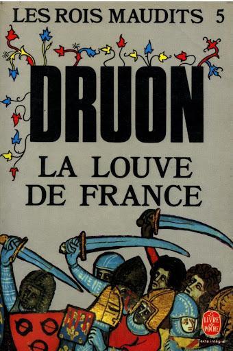 Maurice Druon: Les Rois maudits Tome 5: La louve de France (French language, 1970, Le Livre de poche)