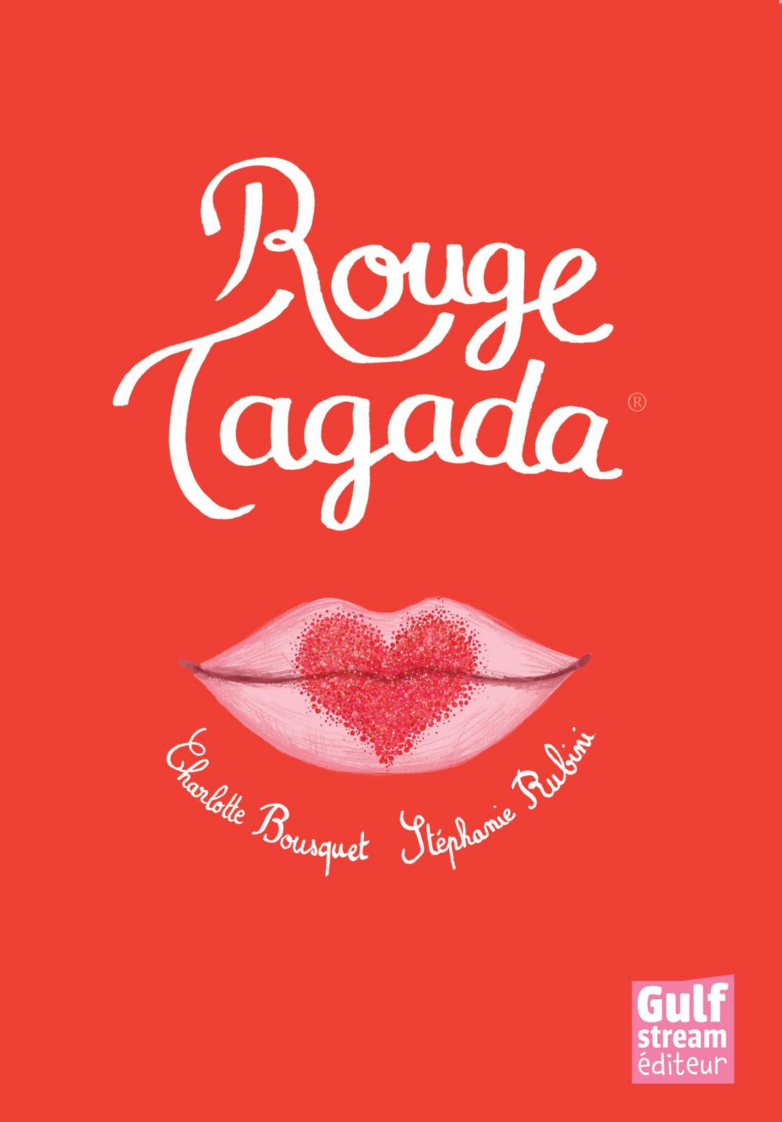 Charlotte Bousquet: Rouge Tagada (French language, 2012)