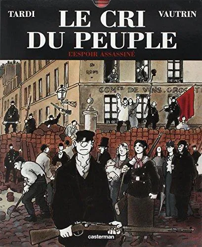 Jean Vautrin, Jacques Tardi: L'Espoir assassiné (French language, 2001, Casterman)