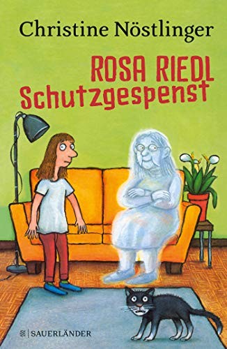 Christine Nöstlinger: Rosa Riedl Schutzgespenst (Hardcover, FISCHER Sauerländer)
