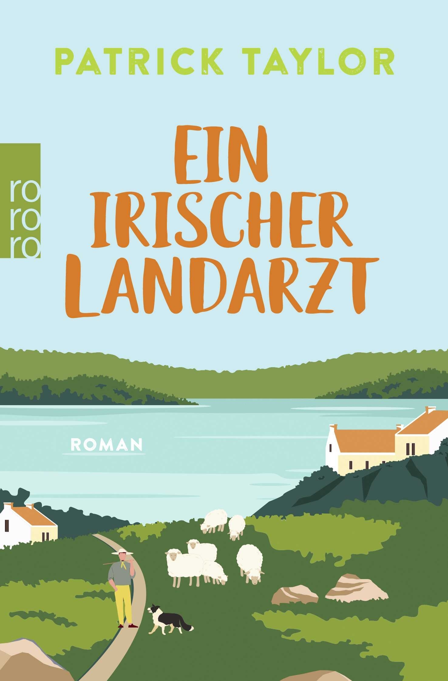 Patrick Taylor: Ein irischer Landarzt (Paperback, german language, 2008, Rowohlt Taschenbuch Verla)