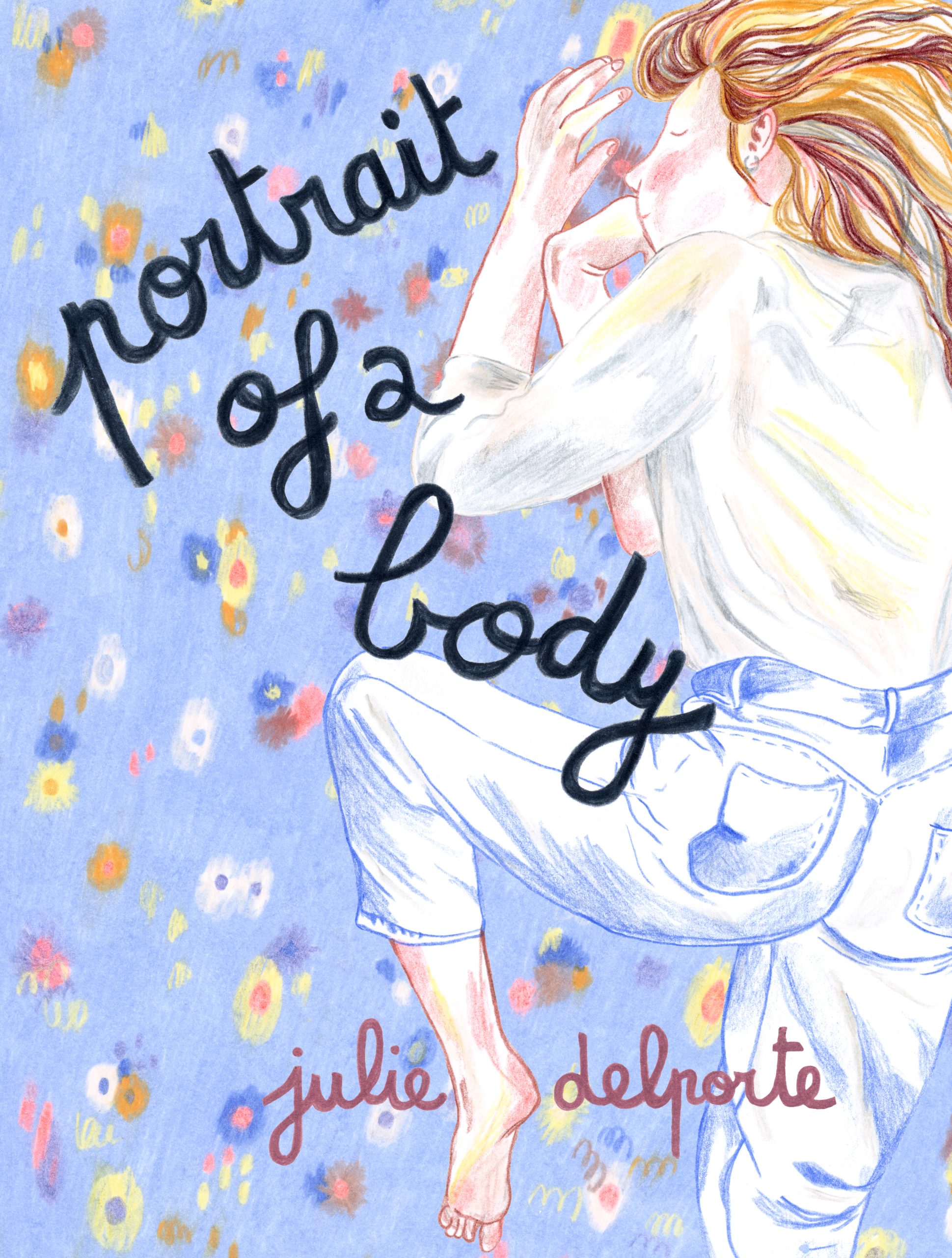 Helge Dascher, Julie Delporte, Karen Houle (translation): Portrait of a Body (GraphicNovel, Drawn & Quarterly)
