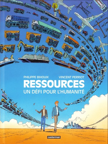 Philippe Bihouix, Vincent Perriot: Ressources : Un défi pour l'humanité (GraphicNovel, French language, 2024, Casterman)