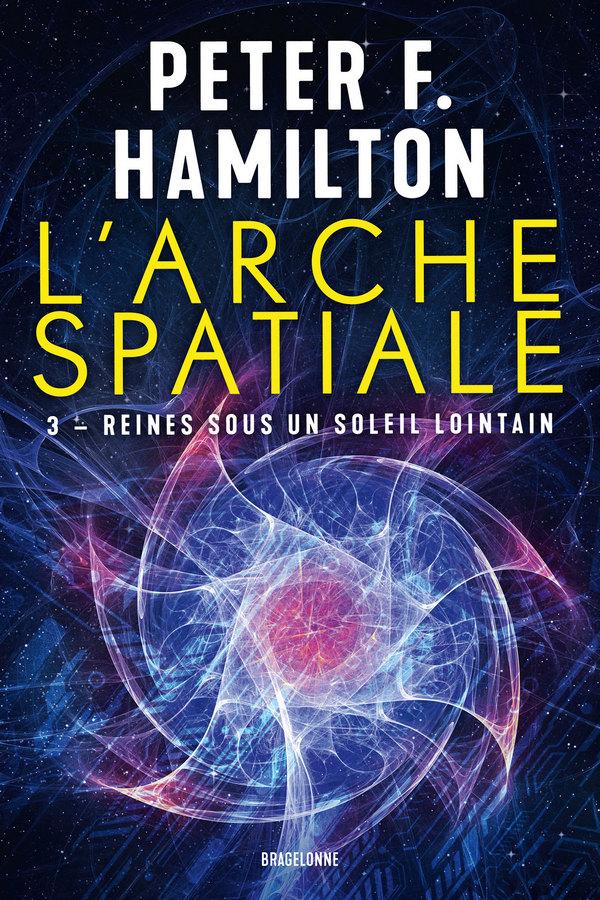 Peter F. Hamilton: Reines sous un soleil lointain (French language, 2024, Bragelonne)