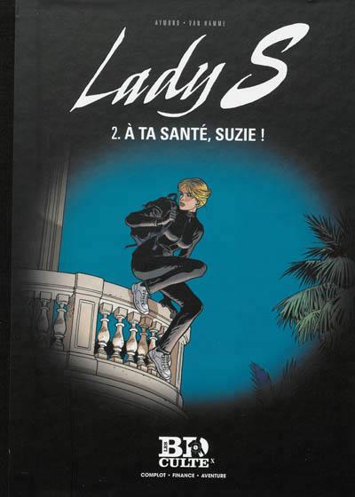 Jean Van Hamme, Philippe Aymond: À ta santé, Suzie ! (French language)