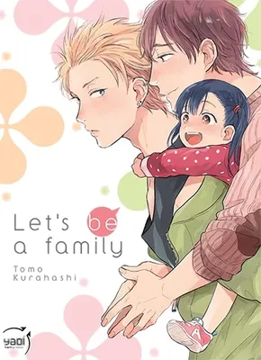 Tomo Kurahashi, Isabelle Eloy (traduction): Let's be a family (GraphicNovel, French language, 2018, Taifu comics)