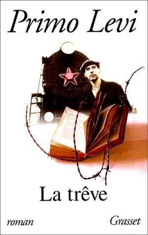 Primo Levi: La Trêve (Paperback, français language, 1997, Grasset)