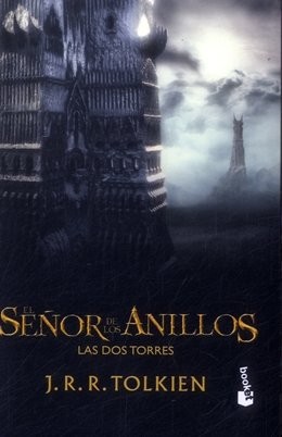 J. R. R. Tolkien: Señor de los anillos 2 - Las dos torres + (Paperback, Spanish language, Booket)