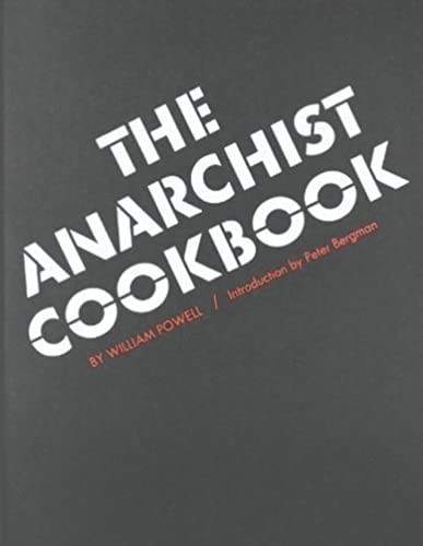 William Powell: The Anarchist Cookbook (Paperback, 1971, Lyle Stuart)