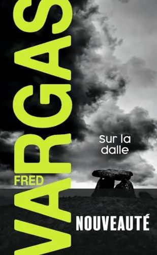 Fred Vargas: Sur la dalle (French language, 2024)