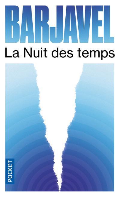 René Barjavel: La nuit des temps (French language, 2004, Presses Pocket)