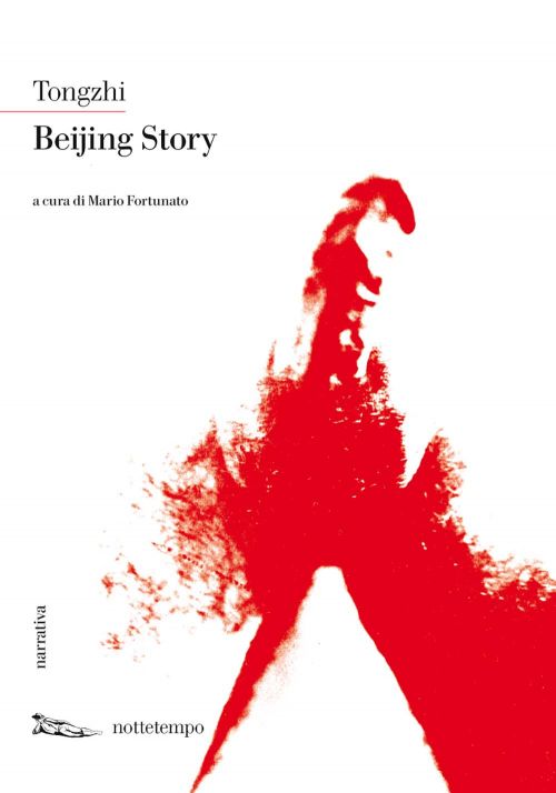 Tongzhi Emperor: Beijing Story (Paperback, Italiano language, Nottetempo)