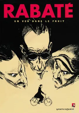 Pascal Rabaté: Un Ver Dans Le Fruit (GraphicNovel, French language, 1997, Vents d'Ouest)