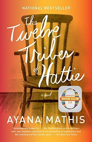Ayana Mathis: The Twelve Tribes of Hattie (2013, Vintage Books)