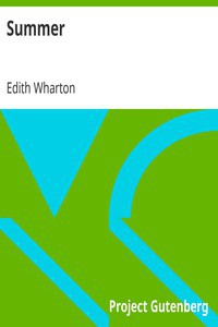 Edith Wharton: Summer (2006, Project Gutenberg)