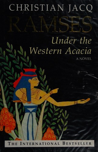 Christian Jacq: Under the western acacia (1998, Simon & Schuster)