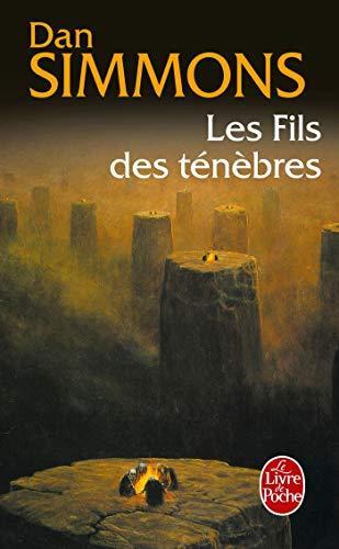 Dan Simmons: Les fils des ténèbres (French language, 1999)