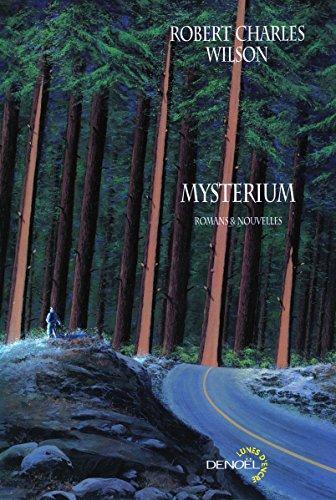 Robert Charles Wilson: Mysterium (French language, 2008)