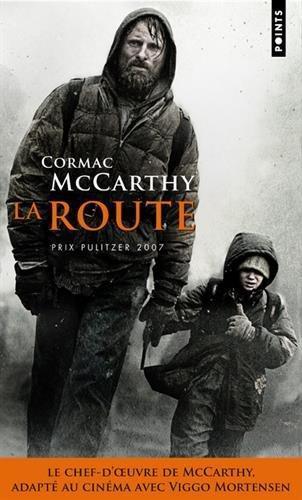 Cormac McCarthy: La Route (Paperback, French language, 2009, Éditions Points)