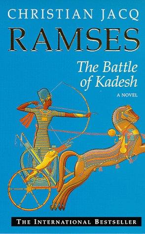 Christian Jacq: The Battle of Kadesh (Ramses) (Paperback, Pocket Books)