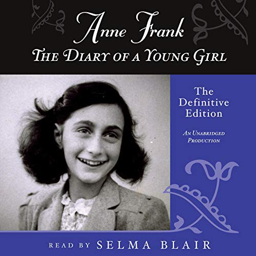 Anne Frank, Selma Blair: Anne Frank : The Diary of a Young Girl (AudiobookFormat, Listening Library)