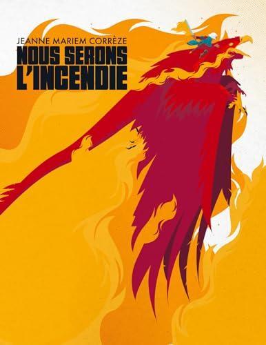 Jeanne Mariem Correze: Nous serons l'incendie (French language, 2024, Les Moutons électriques)