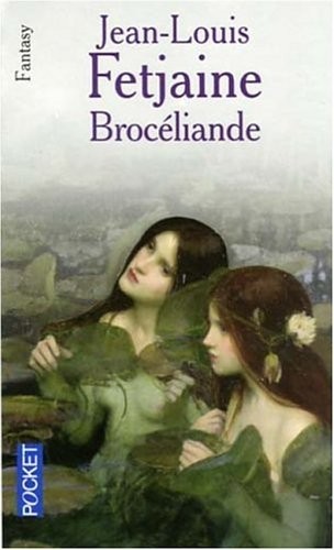 Jean-Louis Fetjaine: BROCELIANDE -MERLIN T2 (Pocket)