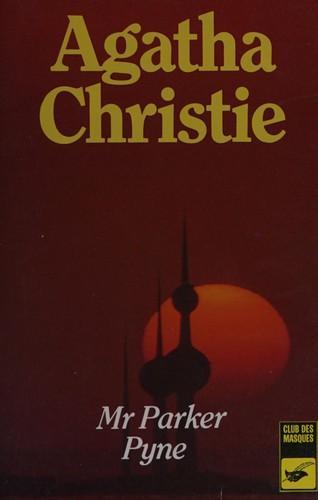 Agatha Christie: Mr. Parker Pyne, professeur de bonheur (French language, 1999, Librairie des Champs-Elysées)
