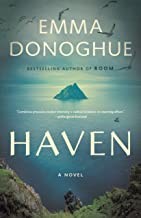 Emma Donoghue, Emma Donoghue: Haven (2022, Little Brown & Company)