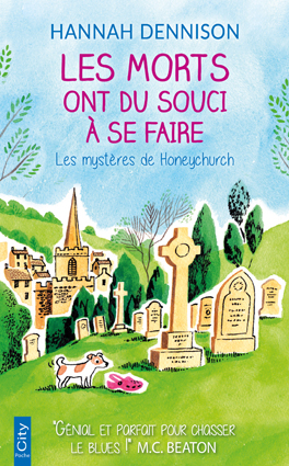 Hannah Dennisson: Les morts ont du souci à se faire (Paperback, City Edition)