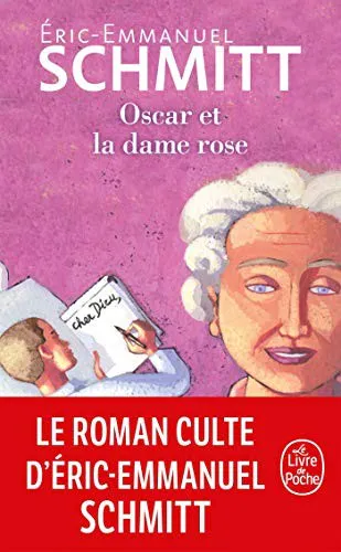Éric-Emmanuel Schmitt: Oscar et la dame rose (French language, 2021, Librairie générale française)