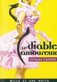 Jacques Cazotte: Le Diable amoureux (French language, 2010)