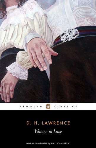 D. H. Lawrence: Women in love (2007, Penguin Books)