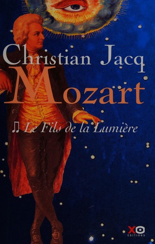 Christian Jacq: Le fils de la lumière (French language, 2006, XO éditions)